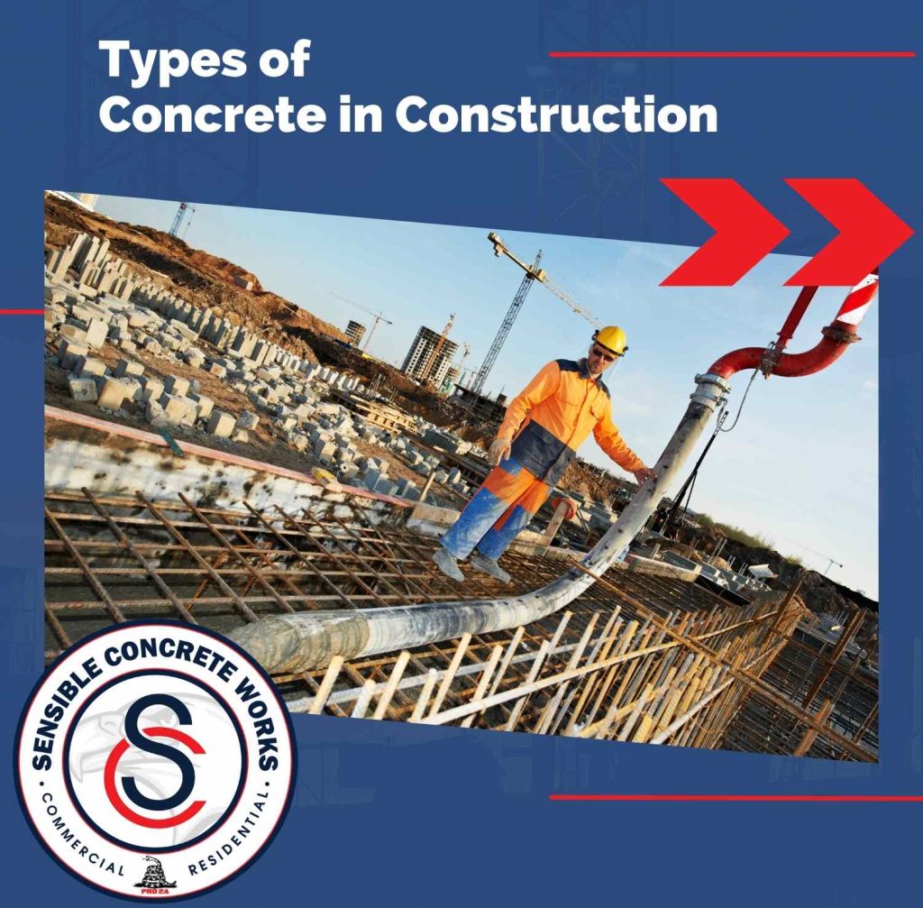 Types of Concrete Used in Construction