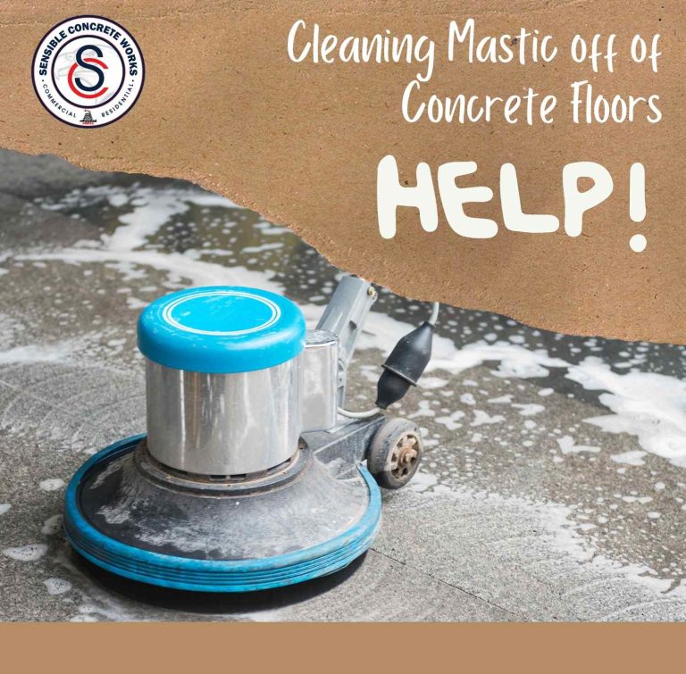 HOW TO REMOVE MASTIC OFF A CONCRETE FLOOR Sensible Concrete